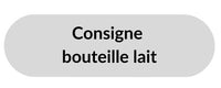 Consigne - Bouteille Lait